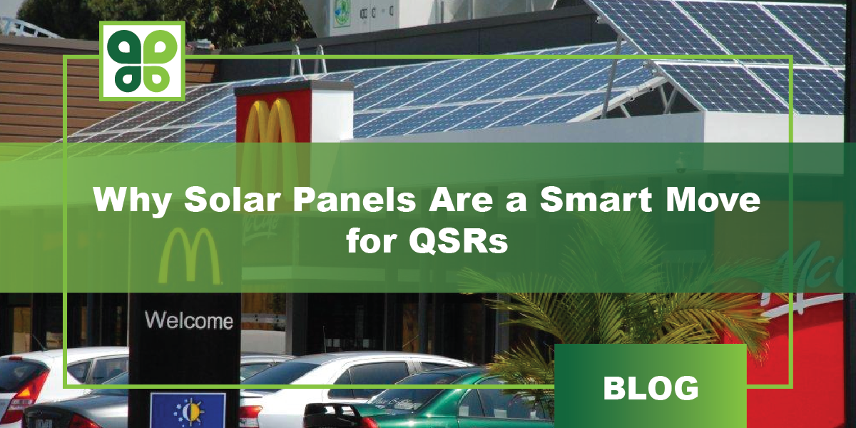 Why Solar Panels Are a Smart Move for QSRs