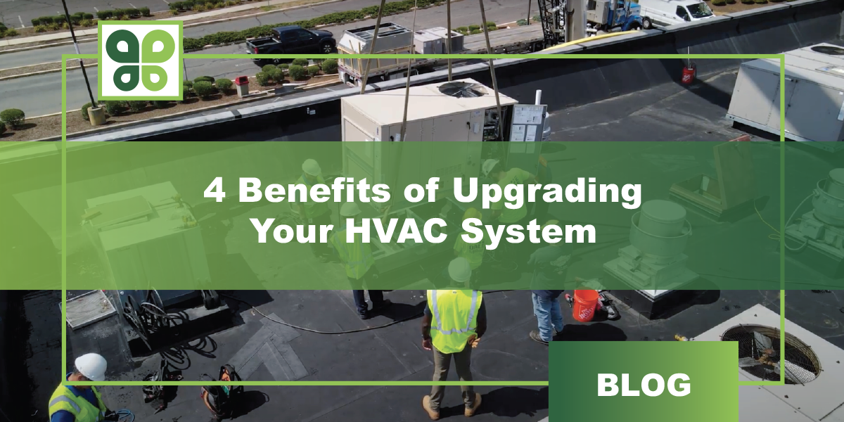 4 Benefits of Upgrading Your HVAC