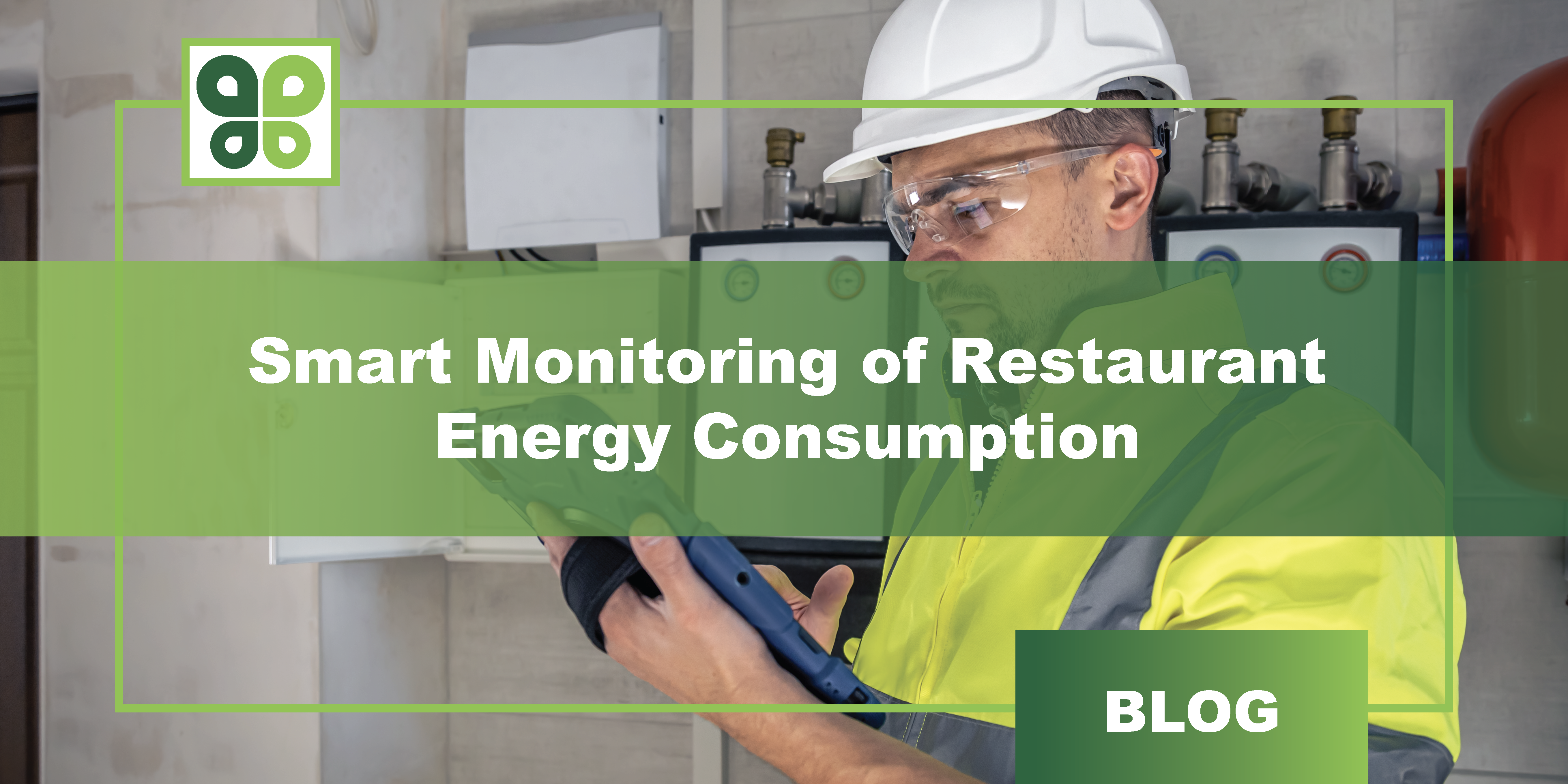 Restaurant Energy Efficiency Monitoring – It’s Not Just Energy You’re Wasting.